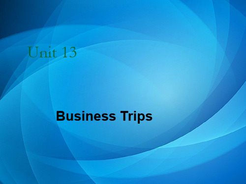 初级商务英语听说  unit 13 Business Trips