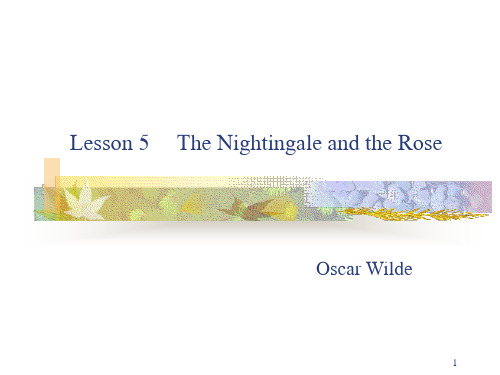 英语unit5-The-Nightingale-and-the-Rose