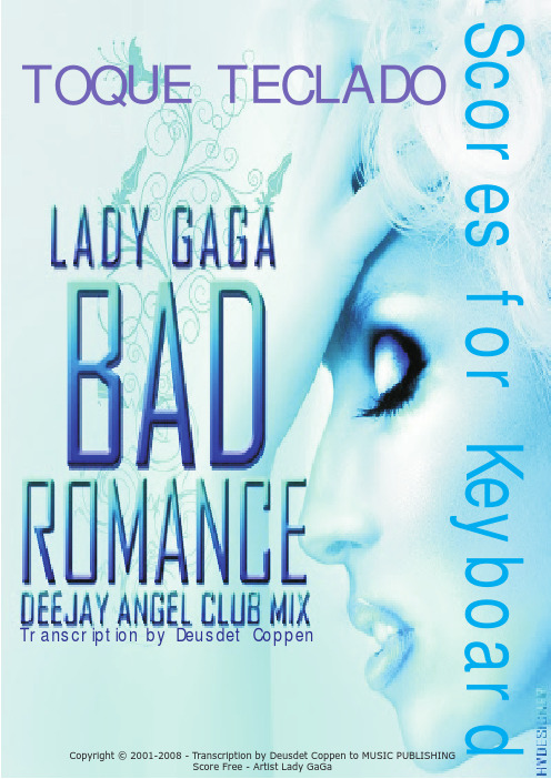 Lady Gaga-Organo-Bad Romance 钢琴伴奏谱 声乐五线谱 欧美经典歌曲钢琴伴唱