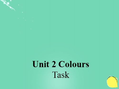 九级英语上册Unit2ColourTask课件(新版)牛津版