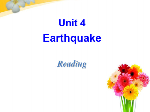 人教版高中英语必修一 Unit 4 Earthquakes Reading  课件