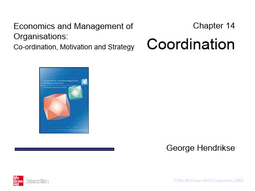 组织经济学与管理学ch14 Coordination-精品文档41页