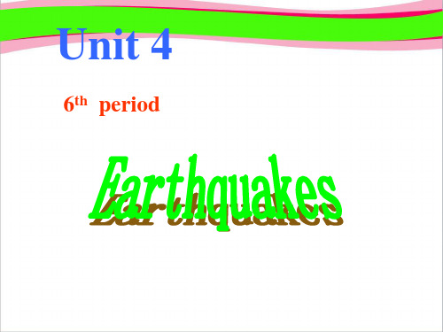 高一英语优质课件：Unit4 Earthquakes- Speaking and Writing(新人教版必修1)  公开课精品课件