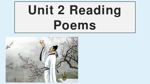 人教版 新课标 选修六 Book 6 Unit 2 Poems Reading