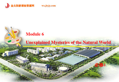 Module 6 Unexplained Mysteries of the Natural World课件 (外研版必修4)