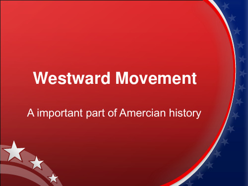 Westward movement   西进运动解析