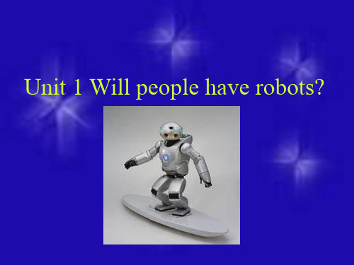 PPT教学课件will people have robots