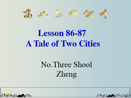 高二英语 A Tale of Two Cities课件