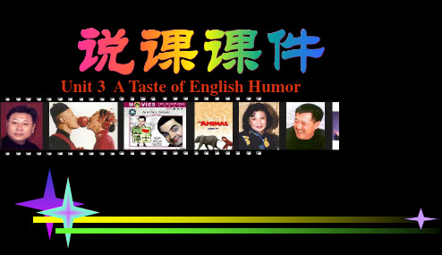 人教版2017高中(必修四)英语说课_Unit_3_A_Taste_of_English_Humourppt课件