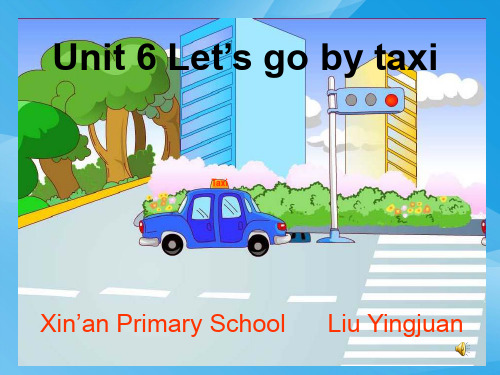 牛津英语4B Unit 6 Let’s go by taxi课件英语课件PPT