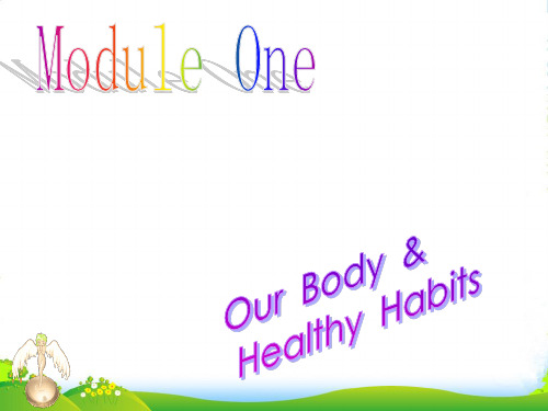 高一英语 module1 Our Body and Healthy Habits课件 外研必修2