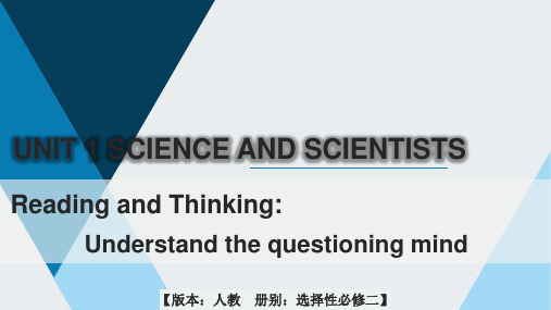 Unit1ScienceandScientistsReadingandthinking课件高中英语选