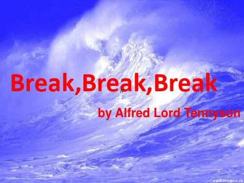 Break,break,break