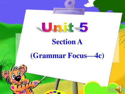 Section A Grammar focus 4a—4c