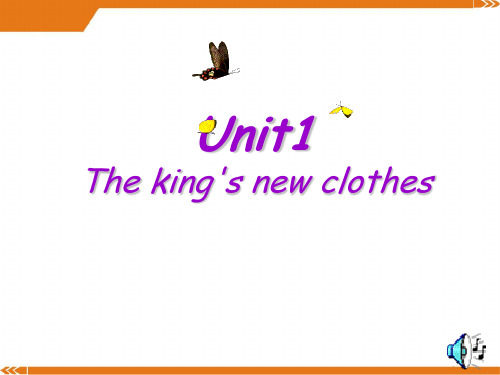 英语六年级上牛津译林版unit 1 the king’s new clothes课件(25张)