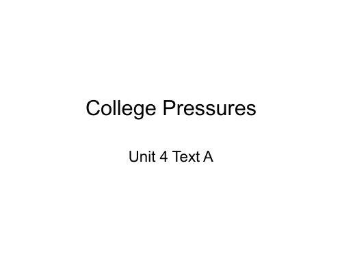 21世纪读写第三版第三册Unit 4 College Pressures 教案