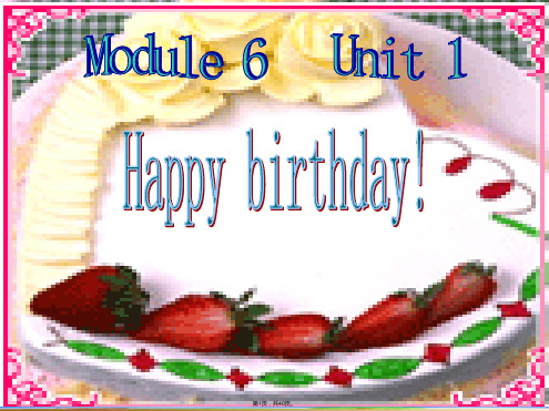 M6U1Happy-birthday课件