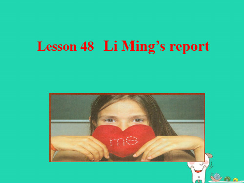 八年级上册Unit8Lesson48LiMing'sReport冀教版