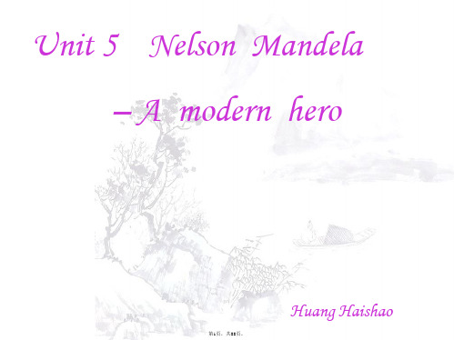 Unit5-Nelson-Mandela-reading课件(共88张)