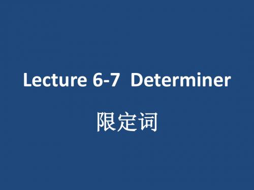 Lecture 6-7 限定词