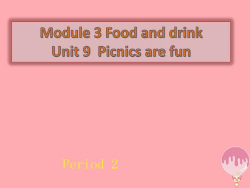 2017六年级英语上册Unit9Picnicsarefun课件3牛津上海版一起