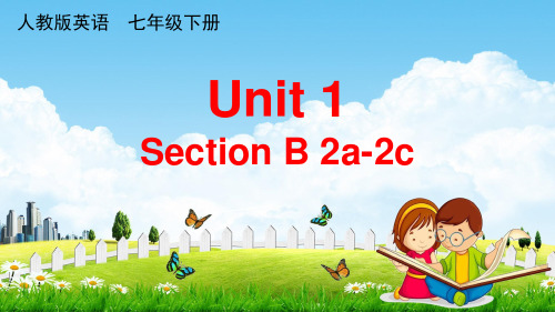 人教版七年级英语下册《Unit 1 Section B 2a-2c》教学课件PPT初一公开课