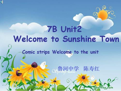 7B Unit 2 Comic strip Welcome to the unit课件