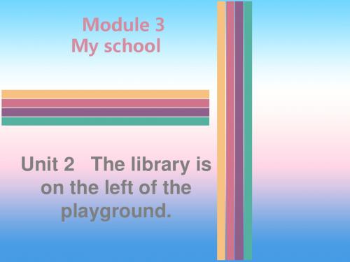 2018秋七年级英语上册Module3MyschoolUnit2Thelibraryisonthel