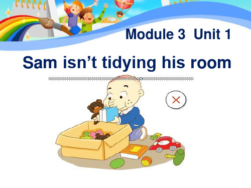 《Sam isn't tidying his room》ppt课件