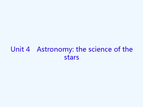 高三英语一轮复习Unit4Astronomythescienceofthestars课件新人教版必修