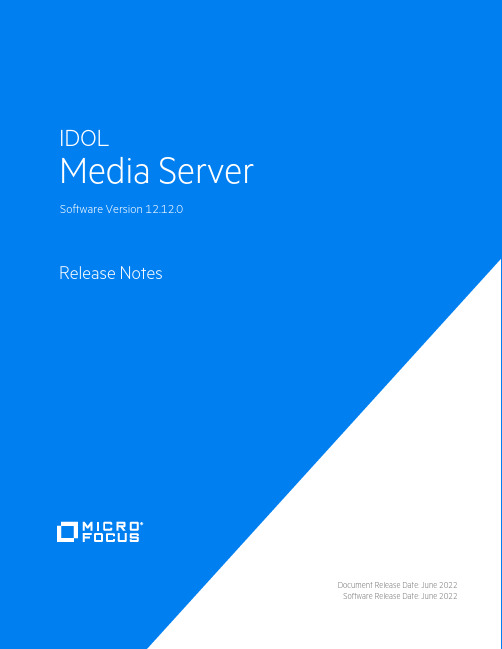 IDOL Media Server软件版本12.12.0发布说明说明书