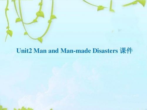 Unit 2 Man and Man-made Disasters Grammar 课件-优质公开课-重大版高中选修7精品