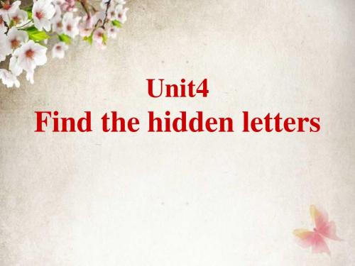 剑桥预备级上册系列课件之Unit 4 Find the hidden letters