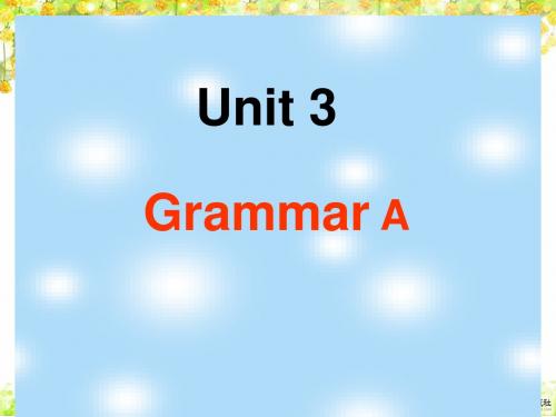 7A Unit3 Grammar A B汇总