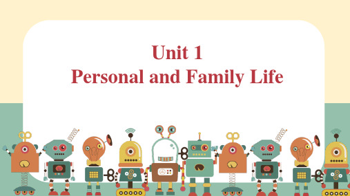 中职英语 基础模块1 Unit 1 Personal and Family Life