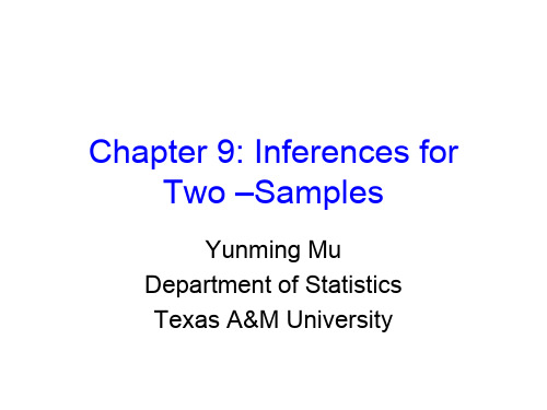 Chapter 9 Inferences for Two –Samples - Department of ：9章对两个样本推论–系