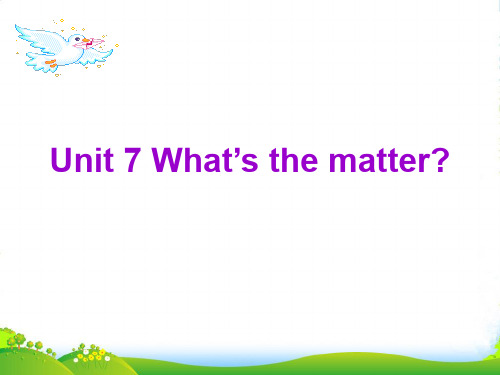 牛津译林版四年级英语下册 Unit7 What's the matter课件1