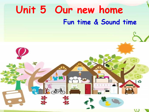牛津译林版4A英语四年级上册Unit 5 Our new home B课件