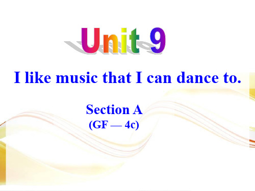 新目标九年级英语 Unit9  Section A(GF— 4c) 课件