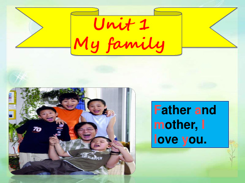 Unit-1-My-Family-ppt课件