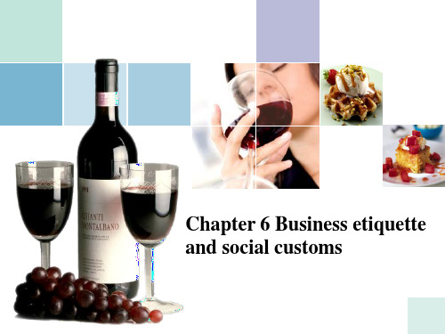 跨文化商务交际Chapter_6_Business_Etiquette_and_Social_Customs