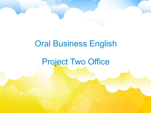 商务英语口语(基础篇)Oral Business English Project Two Task 1~3