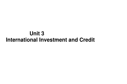 商务英语阅读  Unit 3  International Investment and credit