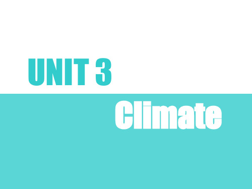 unit___climate上课U盘版 ppt课件