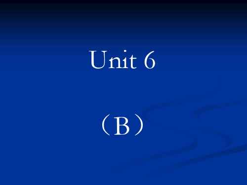 英语应用文写作课件:Unit+6_B_