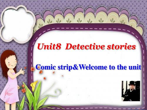 译林牛津版 9A Unit 8 Detective stories welcome to the unit 公开课教学课件共29张PPT