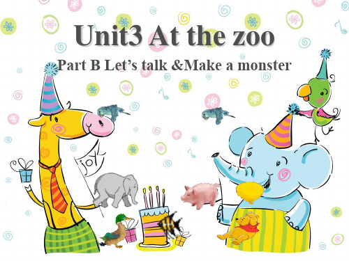 人教版PEP三年级英语下册课件-Unit 3 At the zoo Part B Let’s talk 