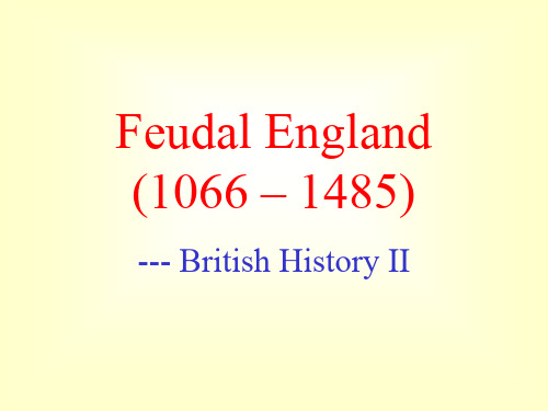 英美国家概况Feudal England