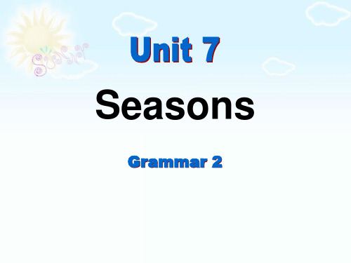 英语《Seasons》Grammar[1]PPT公开课件