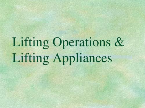 Lifting Operations & Lifting Appliances